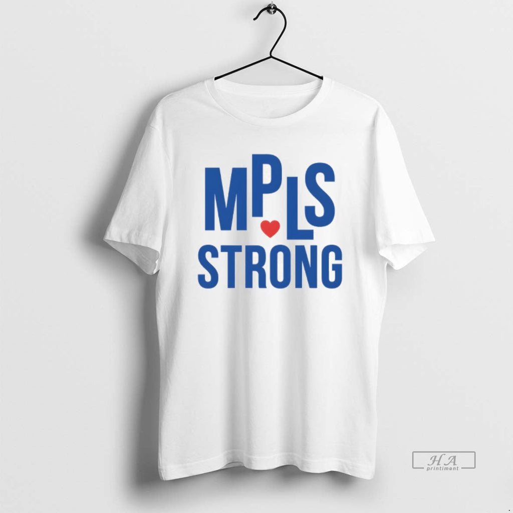 Official Mpls Strong Minneapolis Minnesota Anti Ice T-Shirts, Hoodie, Sweatshirt