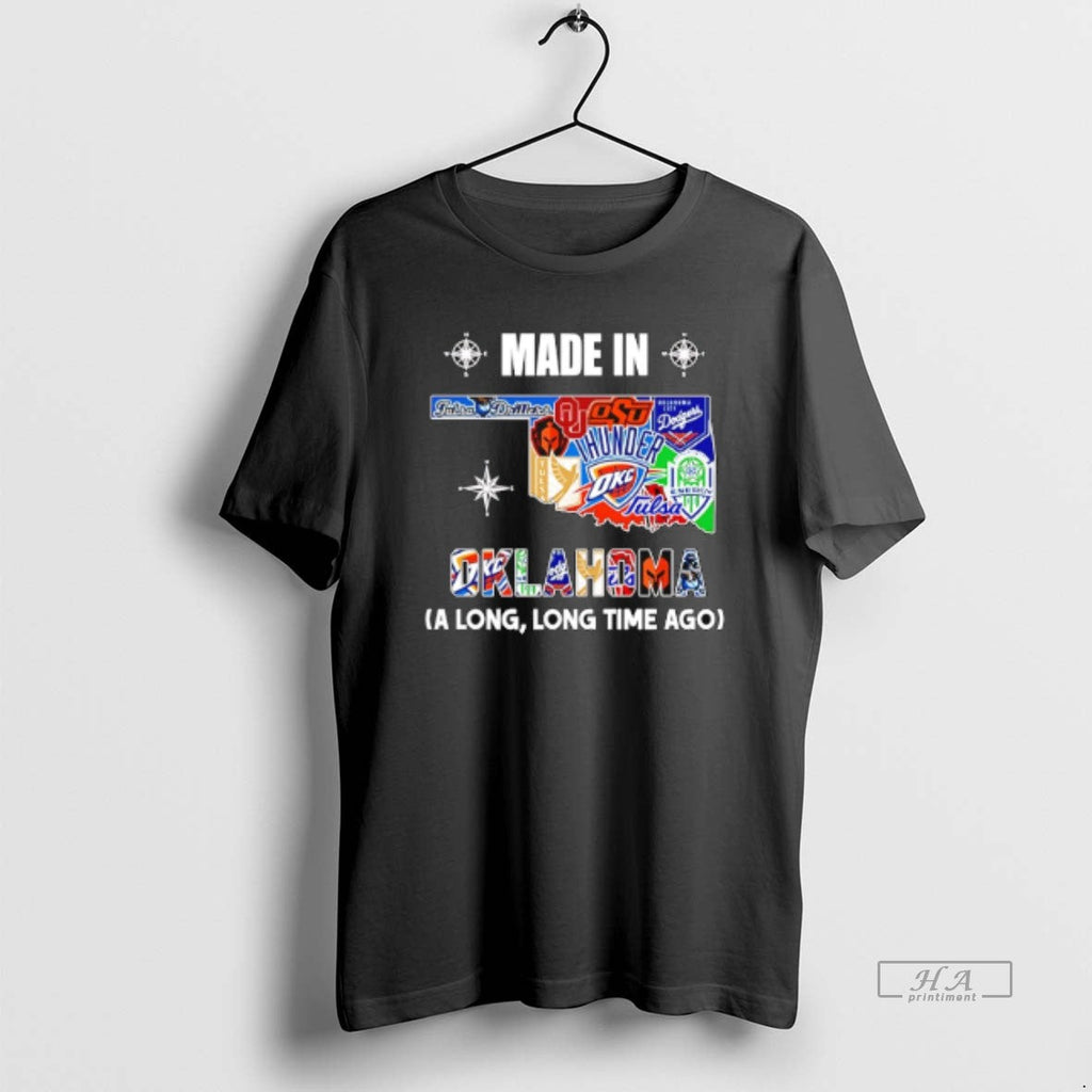 Official Made Oklahoma Long Long Time Ago State T-Shirts, Hoodie, Sweatshirt