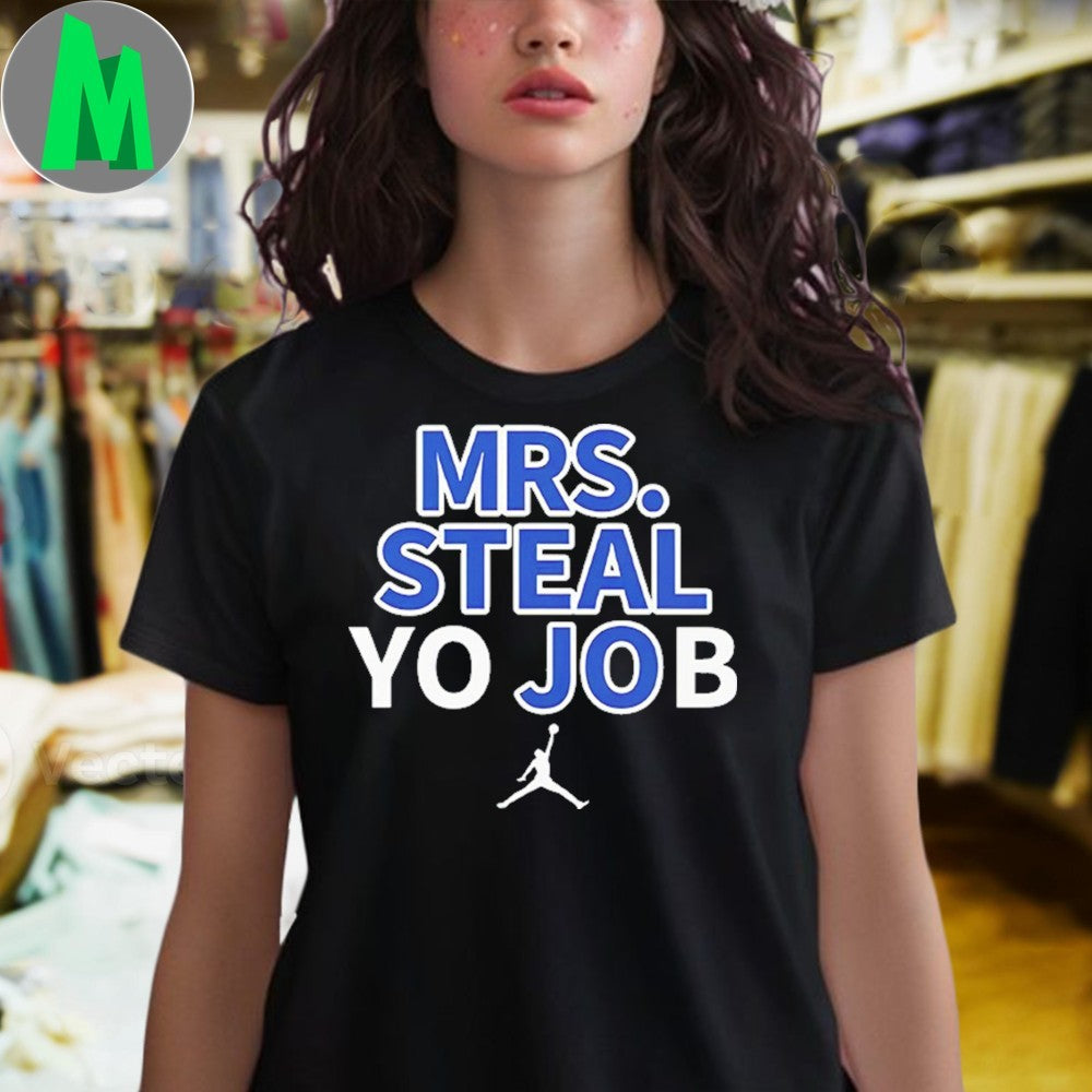 Mrs. Steal Yo Job Basketball Graphic T-Shirt