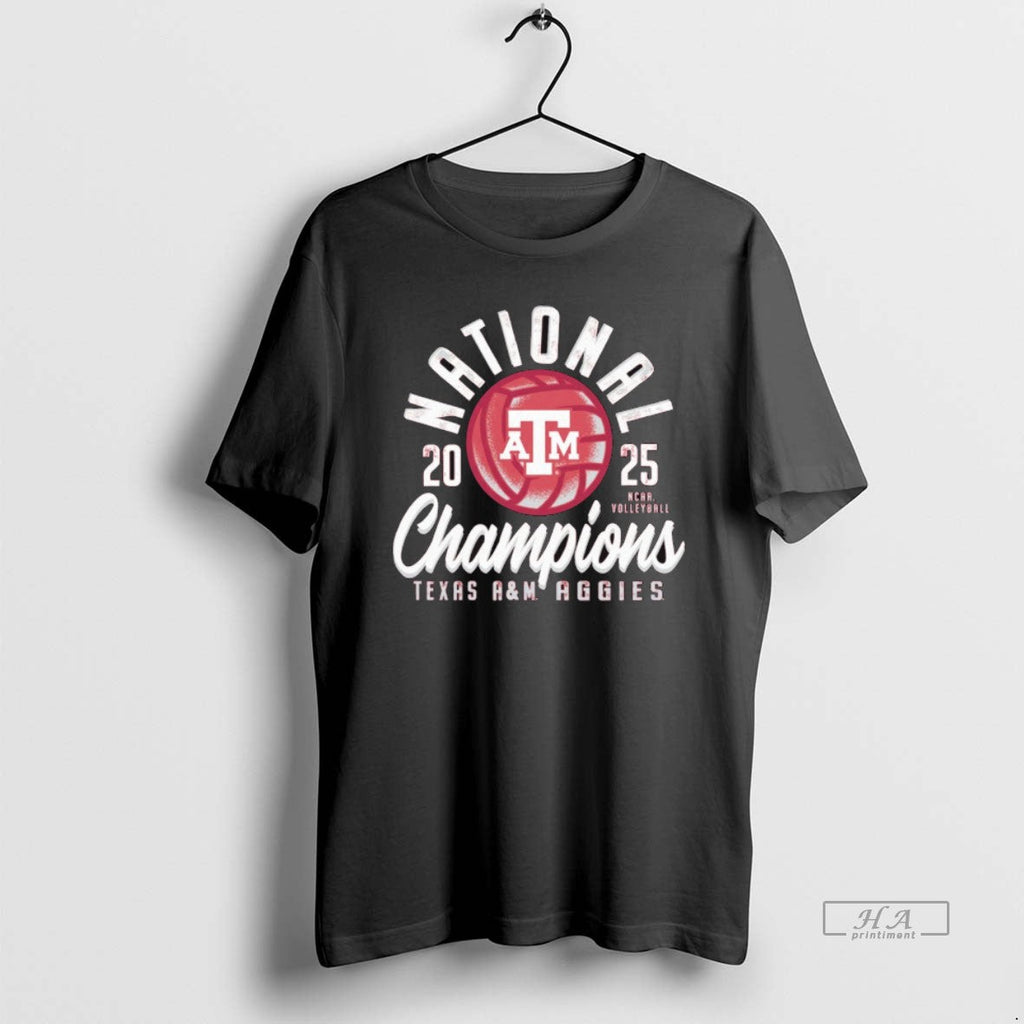 Official National Champions Texas Am Aggies 2025 Ncaa Volleyball T-Shirts, Hoodie, Sweatshirt