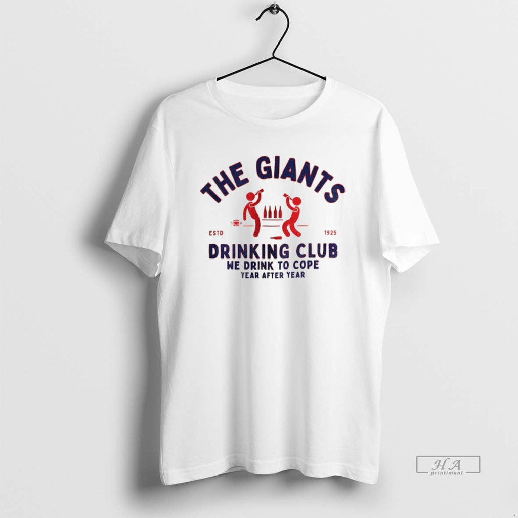Official New York Giants Giants Drinking Club We Drink Cope Year After Year T-Shirts, Hoodie, Sweatshirt