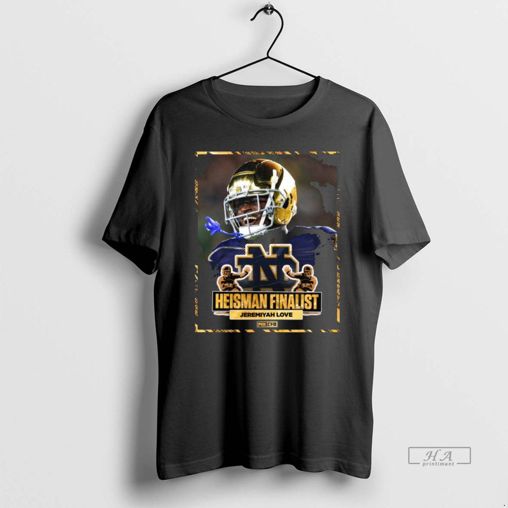 Official Notre Dame Fighting Irish Jeremiyah Love 2025 Heisman Trophy T-Shirts, Hoodie, Sweatshirt
