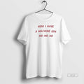 Official Now I Have Machine Gun Ho Ho Ho T-Shirts, Hoodie, Sweatshirt