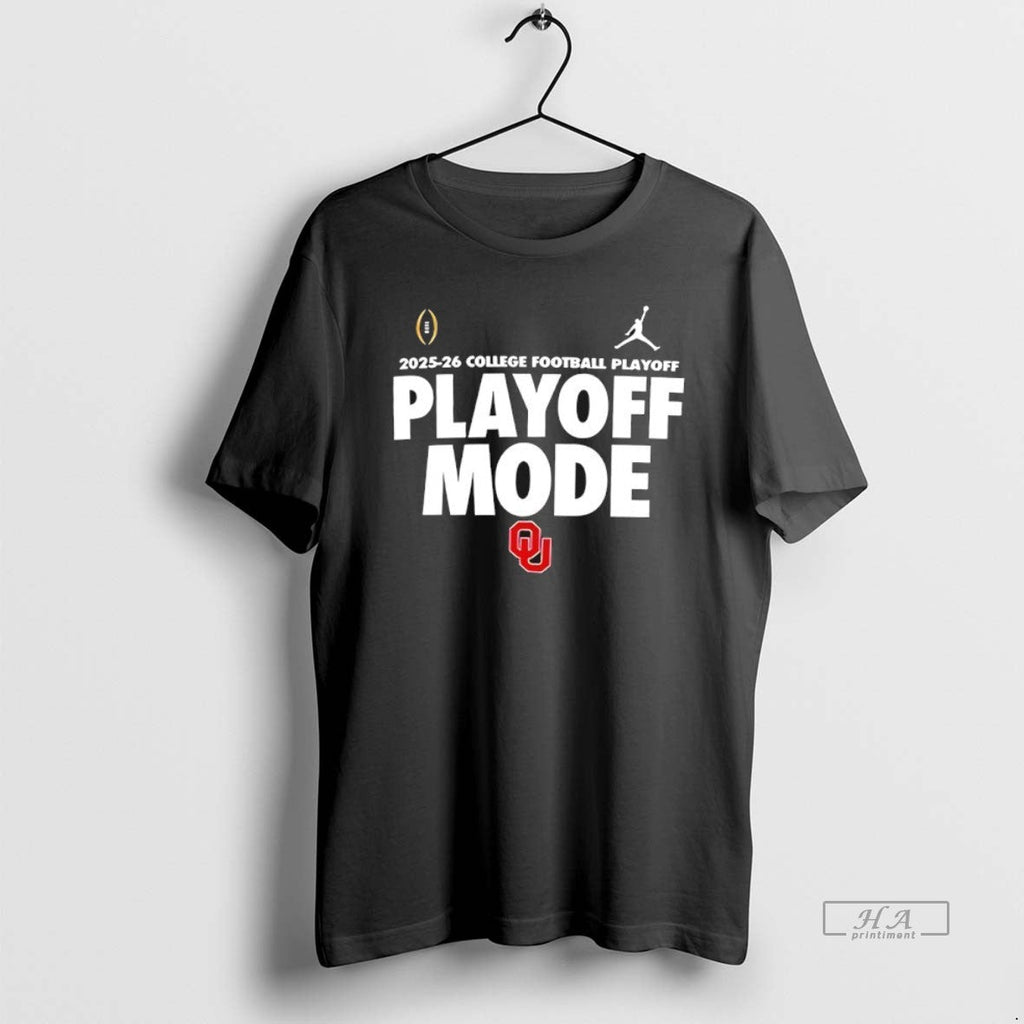 Official Oklahoma Sooners 2025 2026 Cfp Playoff Mode T-Shirts, Hoodie, Sweatshirt