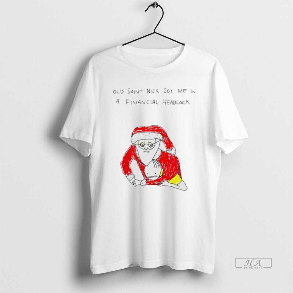Official Old Saint Nick Got Me Financial Chokehold T-Shirts, Hoodie, Sweatshirt