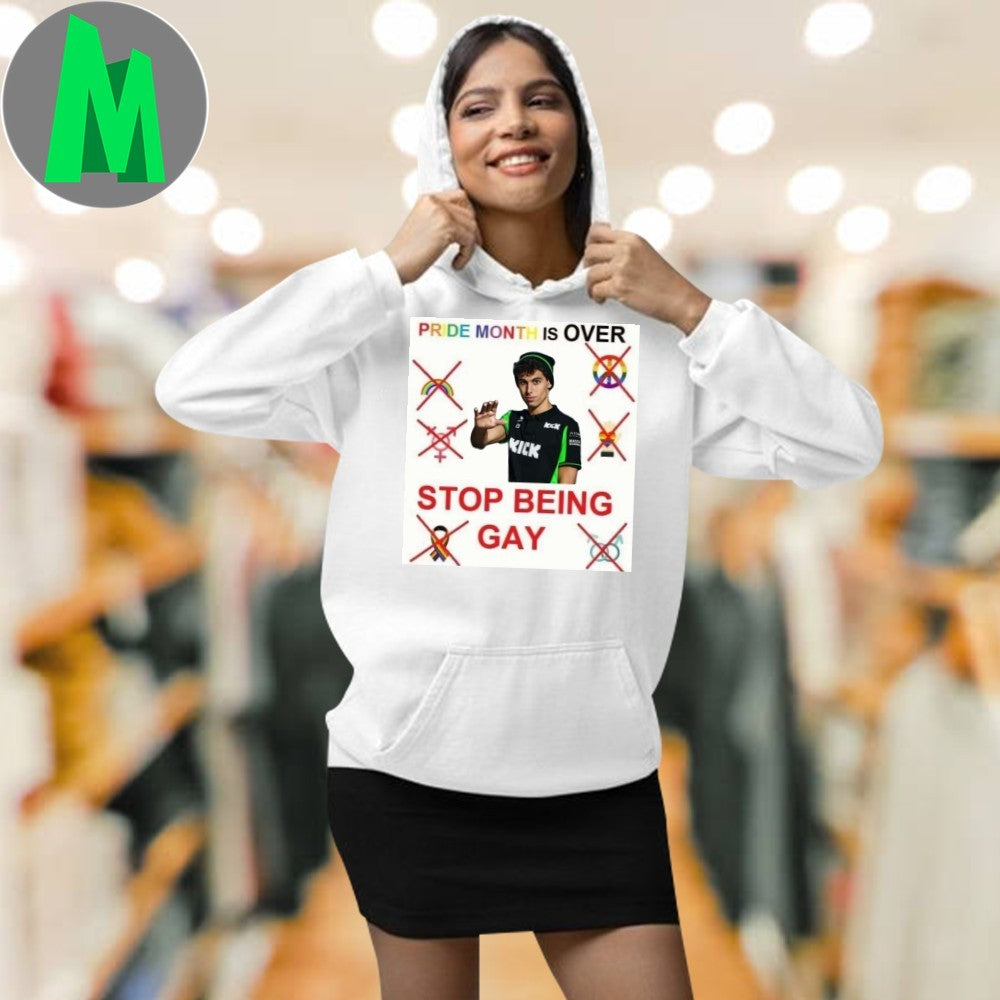 Pride Month Is Over Stop Being Gay Controversial Shirt