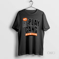 Official Replay Gang Fans T-Shirts, Hoodie, Sweatshirt