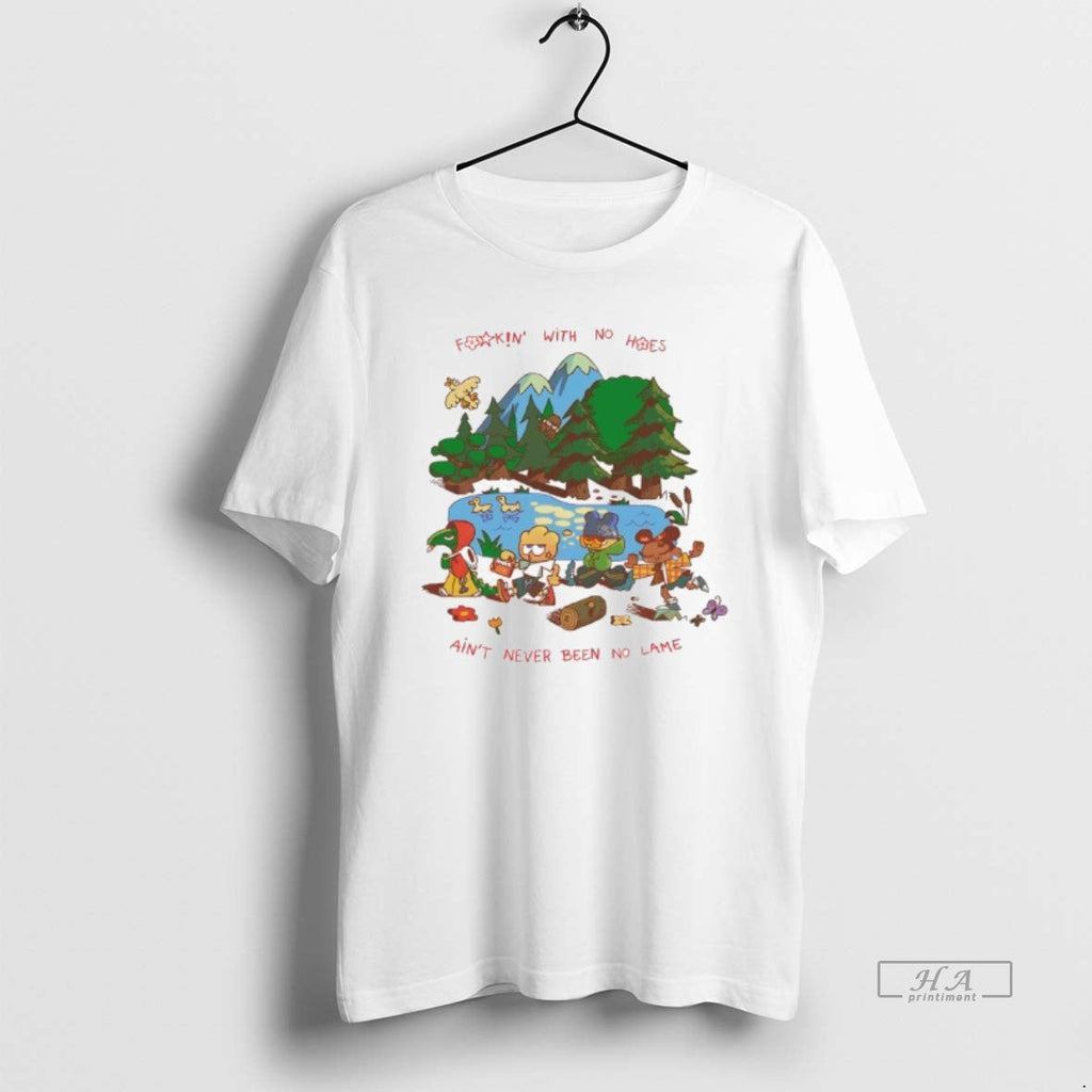 Official Rhymezlikedimez Fookin No Hoes Aint Never Been No Lame T-Shirts, Hoodie, Sweatshirt