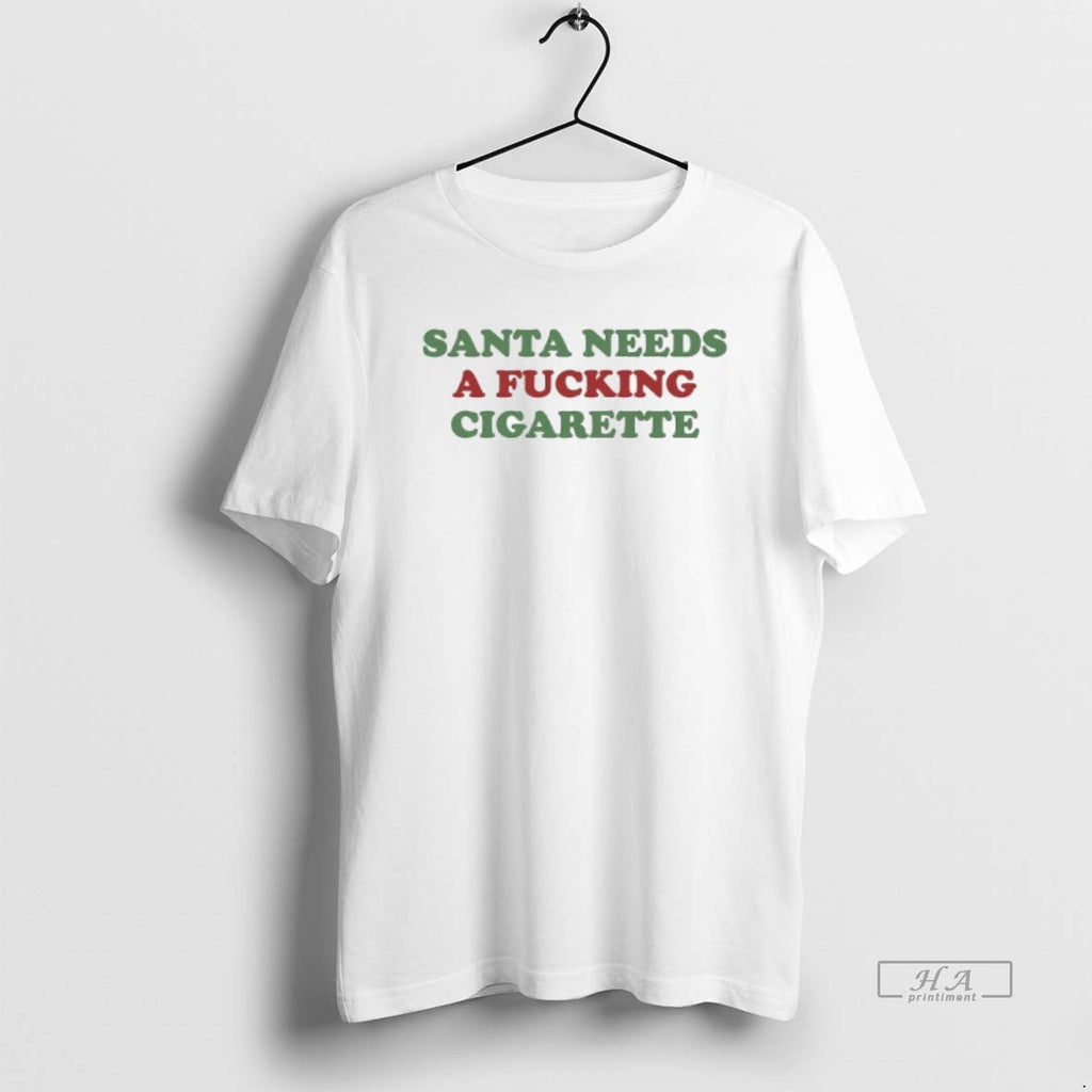 Official Santa Needs Fucking Cigarette T-Shirts, Hoodie, Sweatshirt