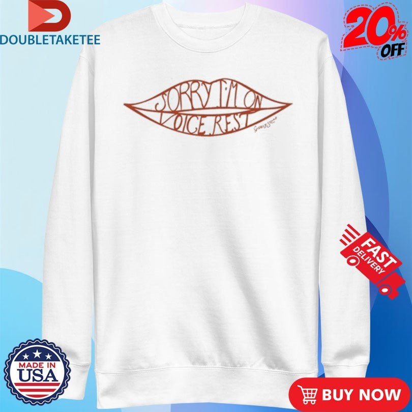 Sorry I’m On Voice Rest Giggly Squad T-shirts