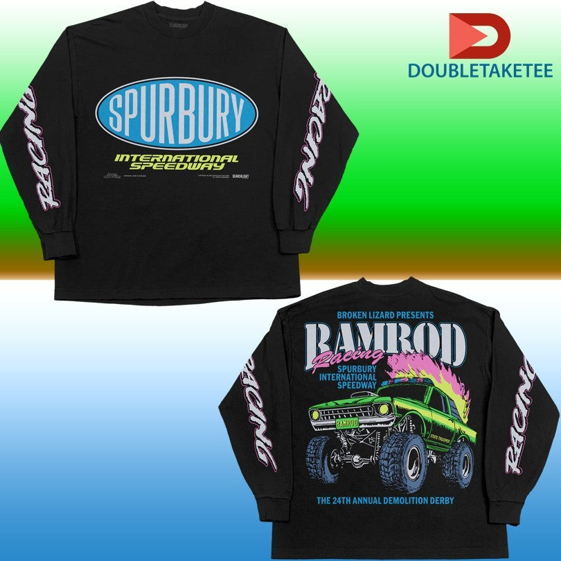 Super Troopers International Speedway Ram Rod Racing Broken Lizard Th 24th Annual Demolition Derby T-shirts