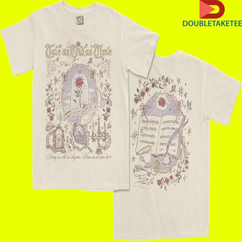 Tale As Old As Time Long As Old As Rhyme True As It Can Be T-shirts