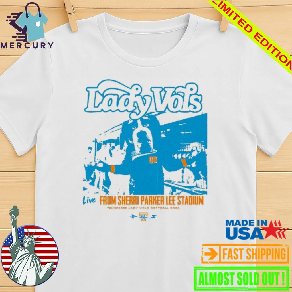 Tennessee Lady Vols Softball 2026 Live From Sherri Parker Lee Stadium Shirt