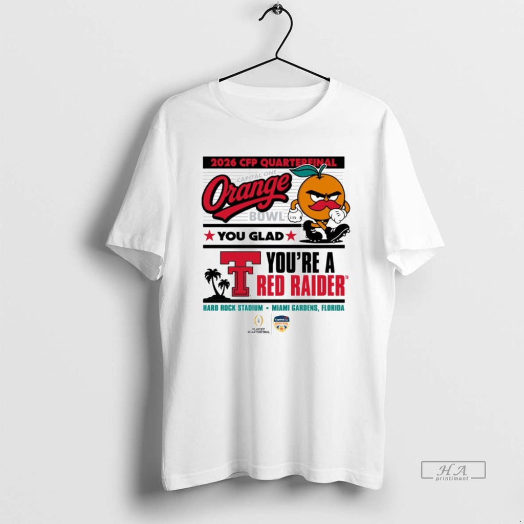 Official Texas Tech Red Raiders 2025 Cfp Capital One Orange Bowl Orange You Glad Miami T-Shirts, Hoodie, Sweatshirt