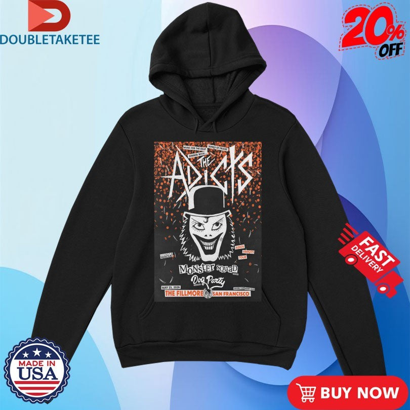 The Adicts In San Francisco CA On May 23 2026 Shirts
