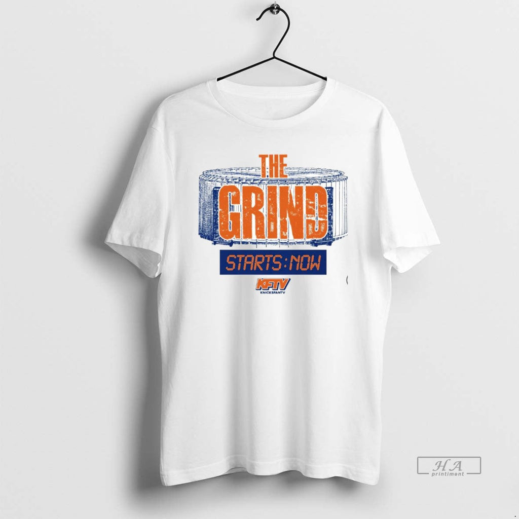 Official Grind Starts Now Knicks Fan T-Shirts, Hoodie, Sweatshirt
