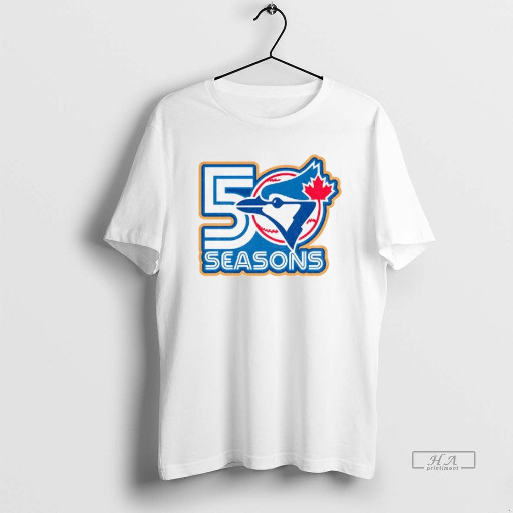 Official Toronto Blue Jays 50 Seasons Blue Jays 2026 T-Shirts, Hoodie, Sweatshirt