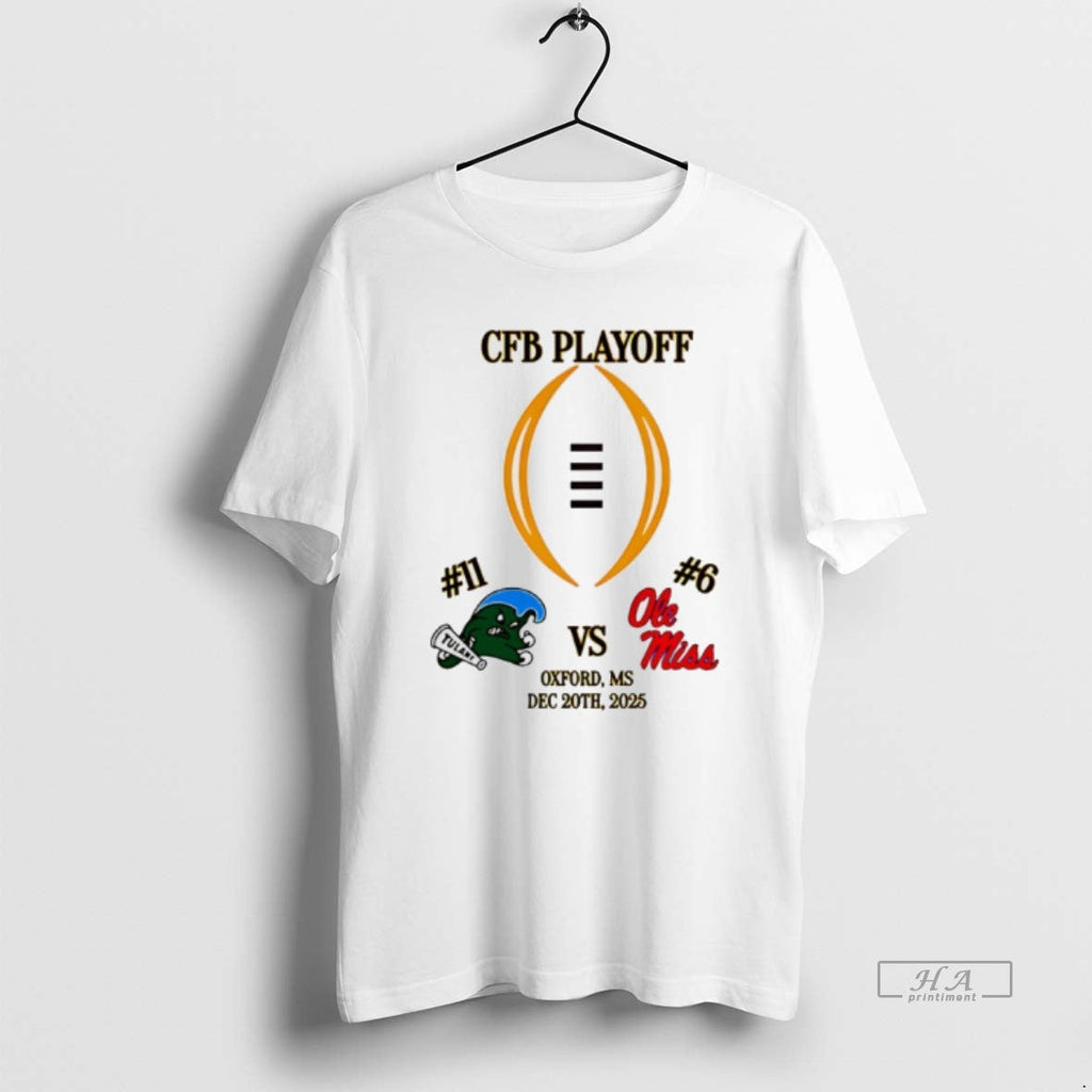 Official Tulane Vs Ole Miss 2025 Cfp First Rd Playoff Game 3 T-Shirts, Hoodie, Sweatshirt