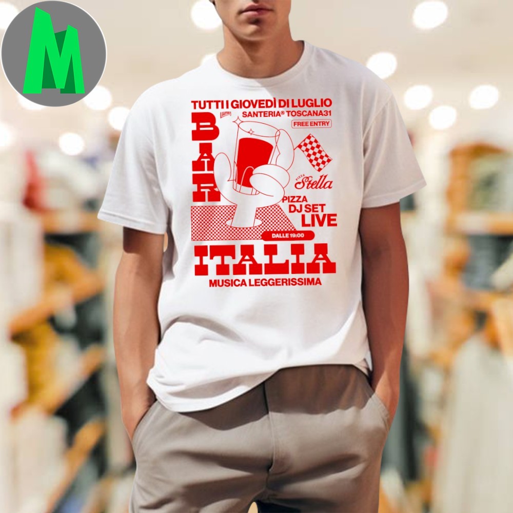 Tutti I Giovedì Di Luglio Santeria Toscana 31 Italy Music Festival T-Shirt