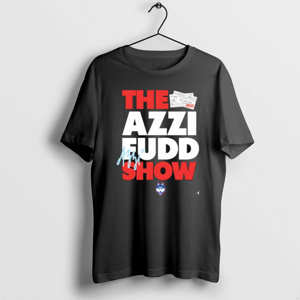 Official Uconn Huskies Azzi Fudd Show Signature T-Shirts, Hoodie, Sweatshirt