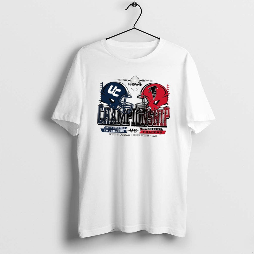 Official Unity Christian Crusaders Vs Divine Child Falcons 2025 Mhsaa Football Division 4 Championship T-Shirts, Hoodie, Sweatshirt
