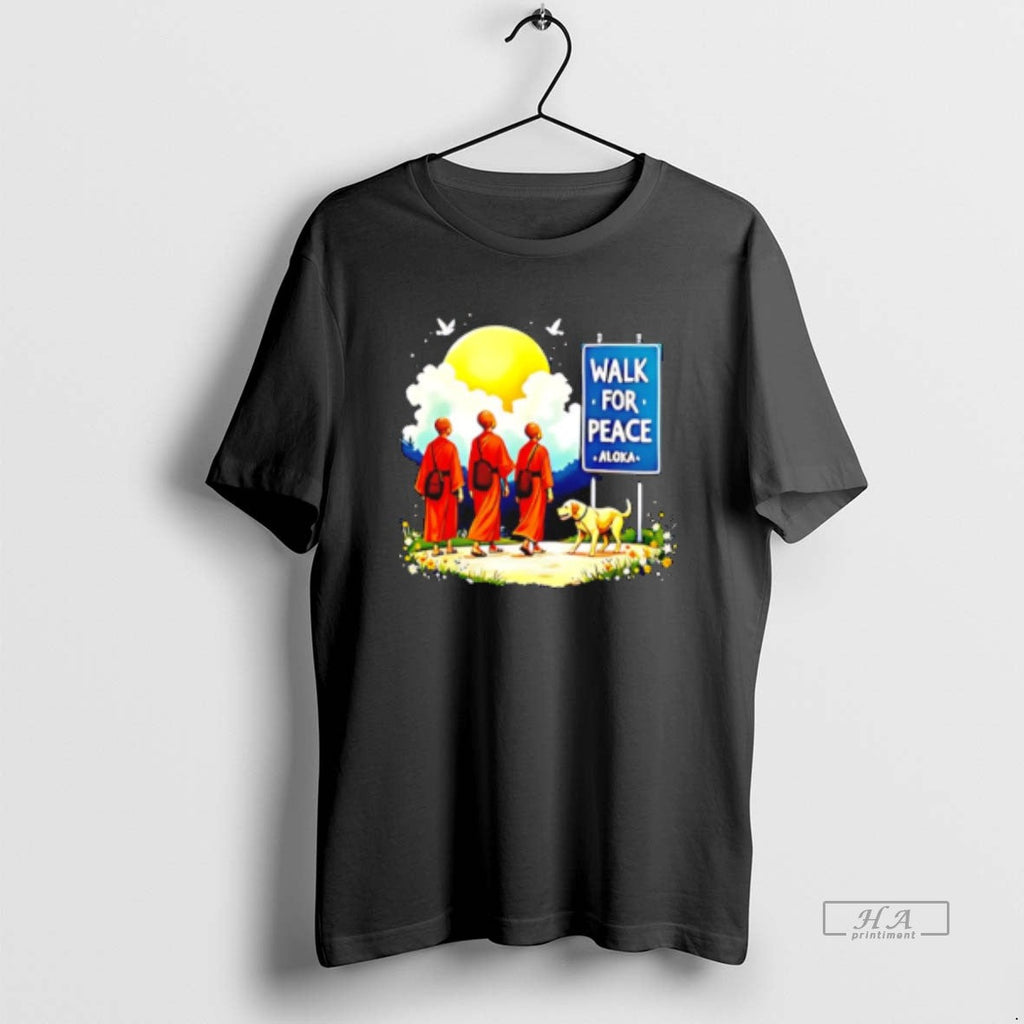 Official Walk Peace Like Monks Aloka Dog Sun Sign T-Shirts, Hoodie, Sweatshirt