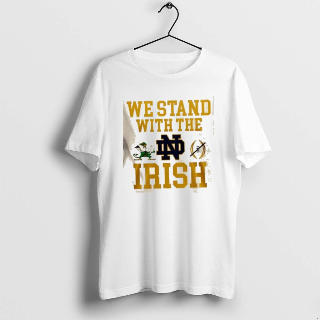 Official We Stand Notre Dame Fighting Irish Robbed College Football Playoff 2 Sided T-Shirts, Hoodie, Sweatshirt