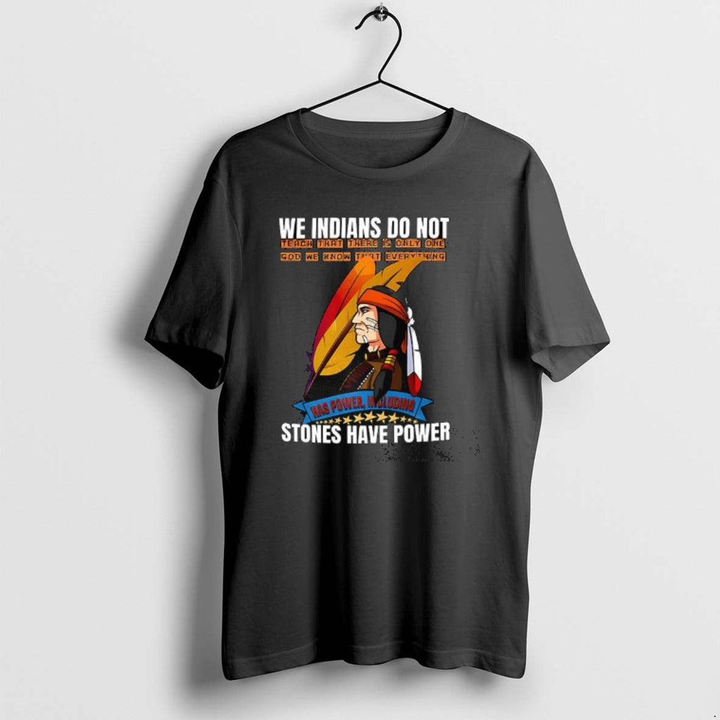 Official We Indians Do Not Native American T-Shirts, Hoodie, Sweatshirt