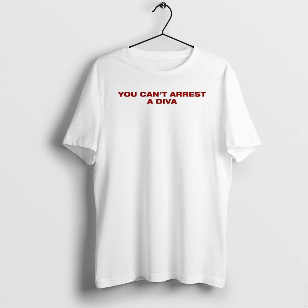 Official You Cant Arrest Diva T-Shirts, Hoodie, Sweatshirt
