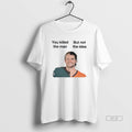 Official You Killed Man But Not Idea Stidham T-Shirts, Hoodie, Sweatshirt