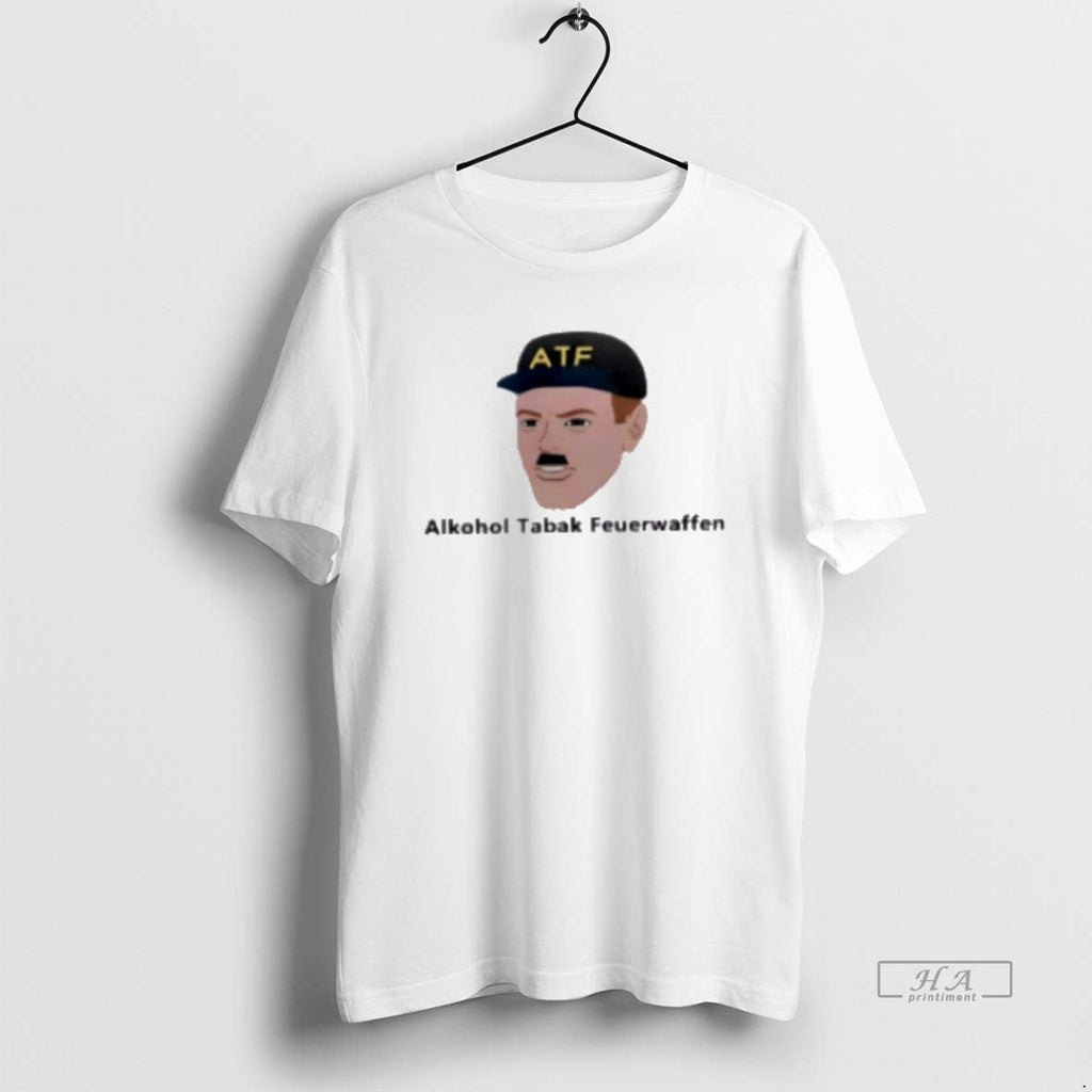 Official Alkohol Tabak Feuerwaffen Classic T-Shirts, Hoodie, Sweatshirt