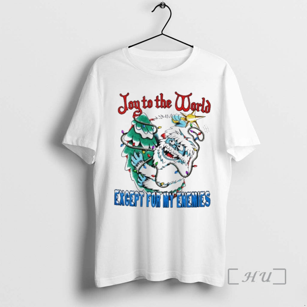 Officials Abominable Snow Monster Jpy World Except My Enemies T-Shirts, Hoodie, Sweatshirt