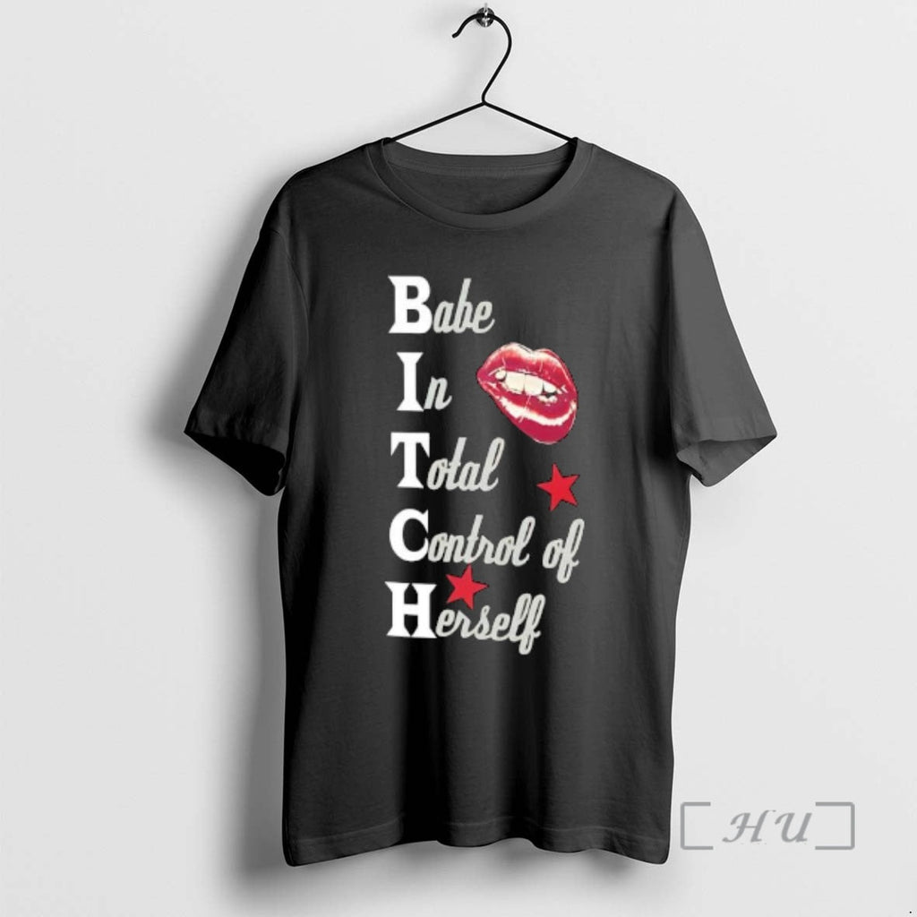 Officials Babe Total Control Herself Bitch T-Shirts, Hoodie, Sweatshirt