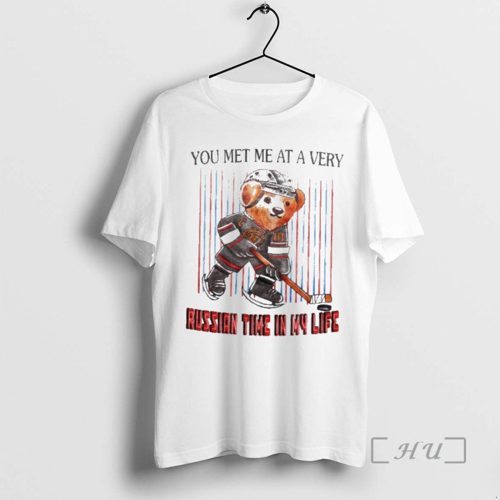 Officials Bear You Met Me Very Russian Tine My Life T-Shirts, Hoodie, Sweatshirt