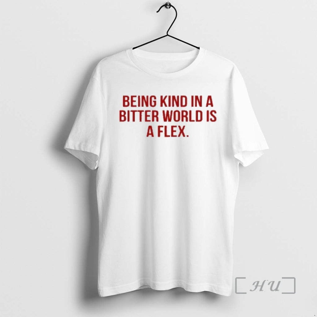 Officials Being Kind Bitter World Is Flex T-Shirts, Hoodie, Sweatshirt