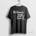 Officials Billions Must Die 2026 T-Shirts, Hoodie, Sweatshirt