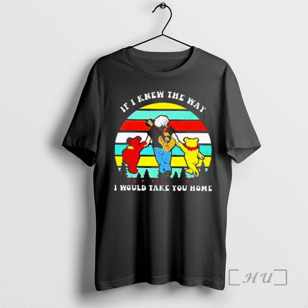 Officials Bob Weir Grateful Dad 1947 2026 If I Knew Way I Would Take T-Shirts, Hoodie, Sweatshirt