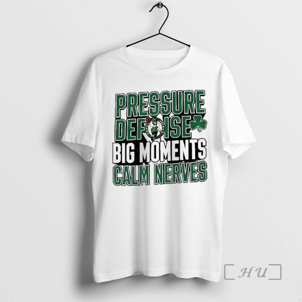 Officials Boston Celtics Pressure Defense Big Moments Calm Nerves T-Shirts, Hoodie, Sweatshirt