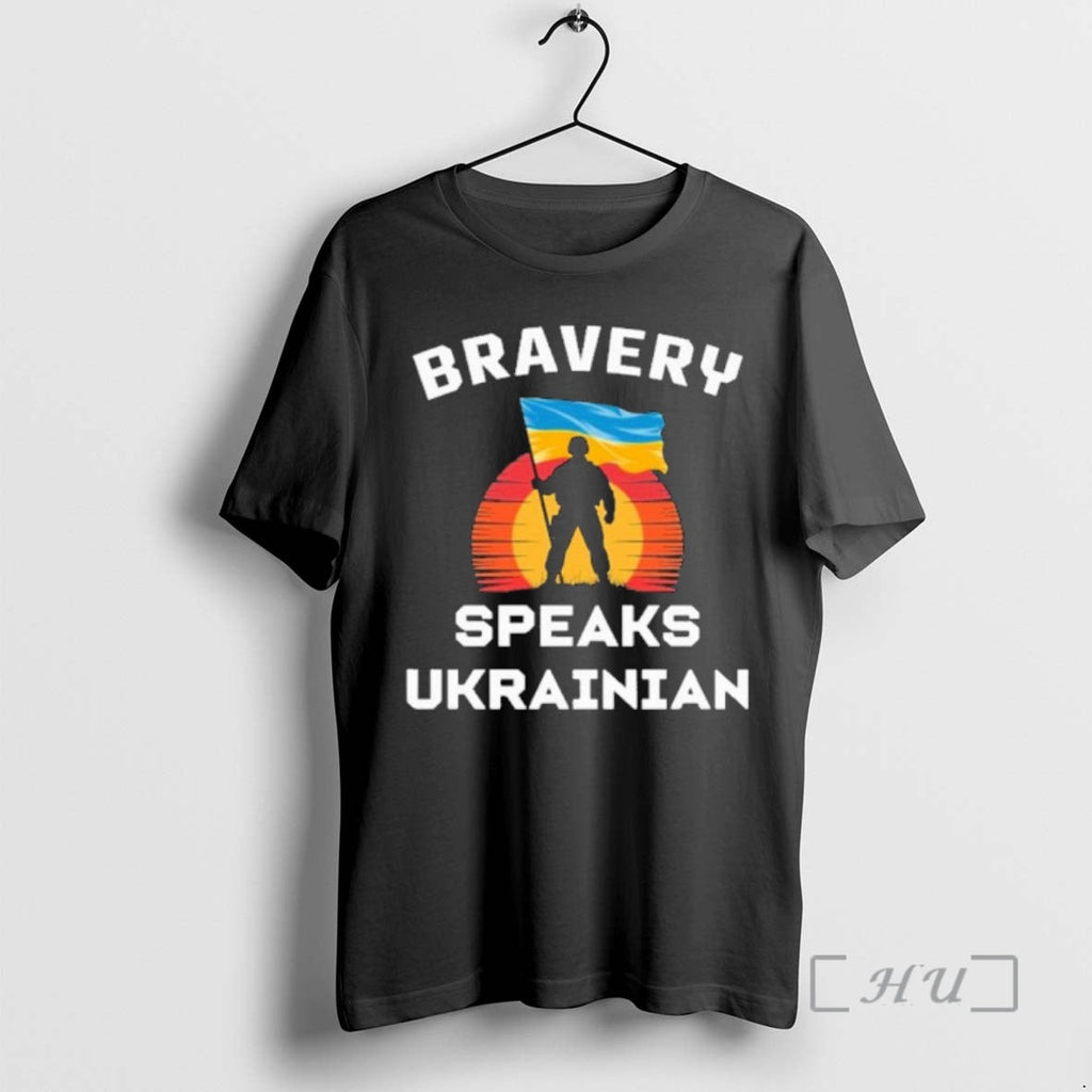 Officials Bravery Speaks Ukrainian 2026 T-Shirts, Hoodie, Sweatshirt
