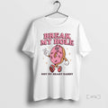 Officials Break My Hole Not My Heart Daddy Ornaments T-Shirts, Hoodie, Sweatshirt