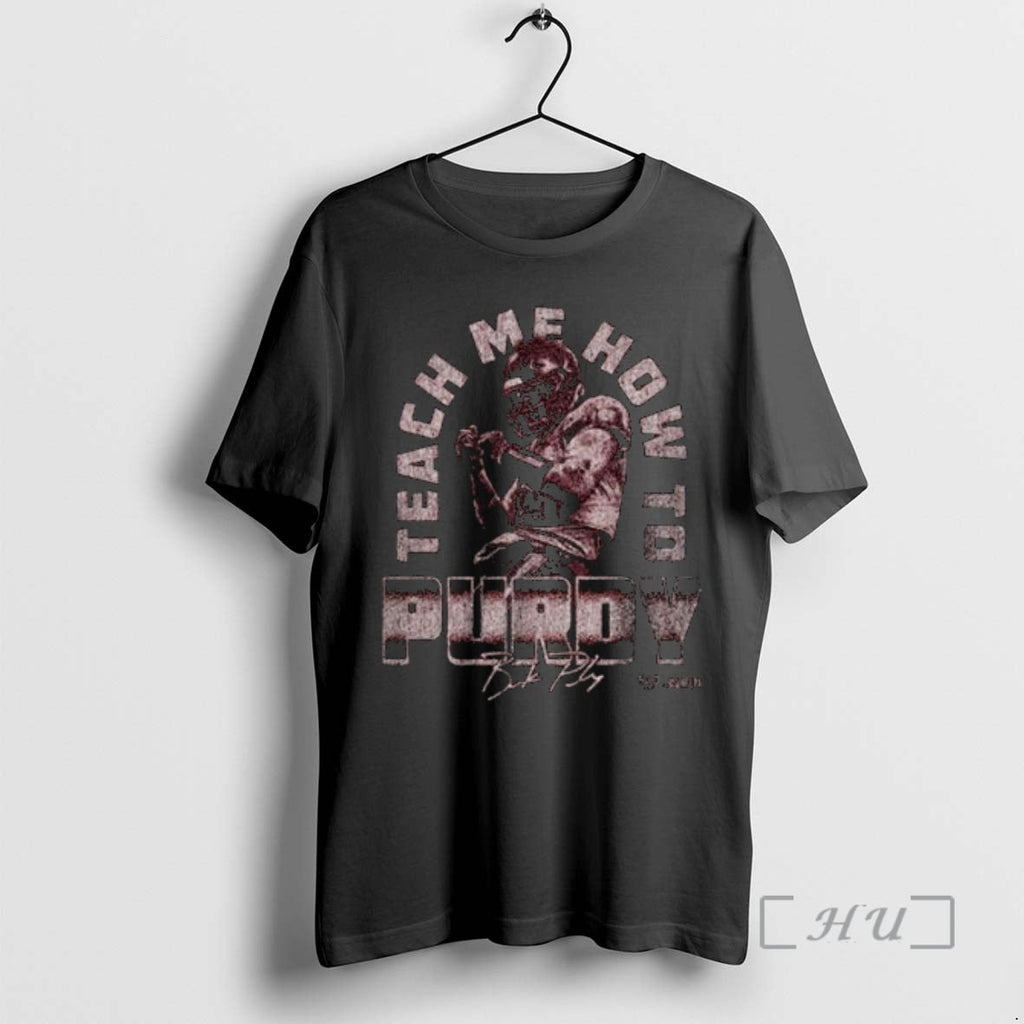 Officials Brock Purdy San Francisco Teach Me How Purdy Circle Black T-Shirts, Hoodie, Sweatshirt
