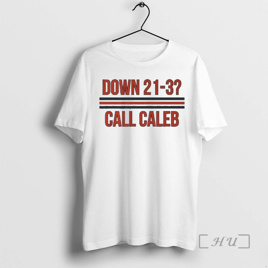 Officials Caleb Williams Down 21 3 Call Caleb T-Shirts, Hoodie, Sweatshirt