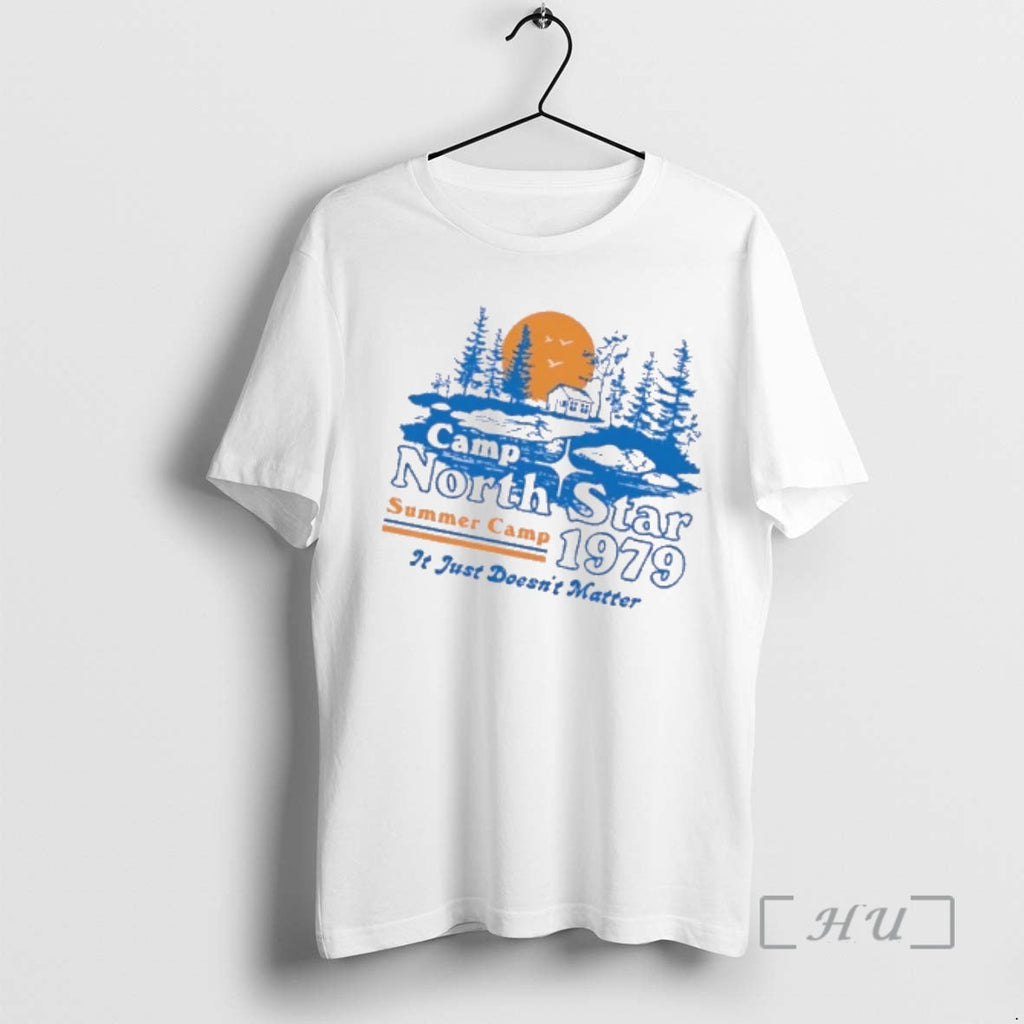 Officials Camp North Star Summer Camp 1979 Just Doesnt Matter T-Shirts, Hoodie, Sweatshirt