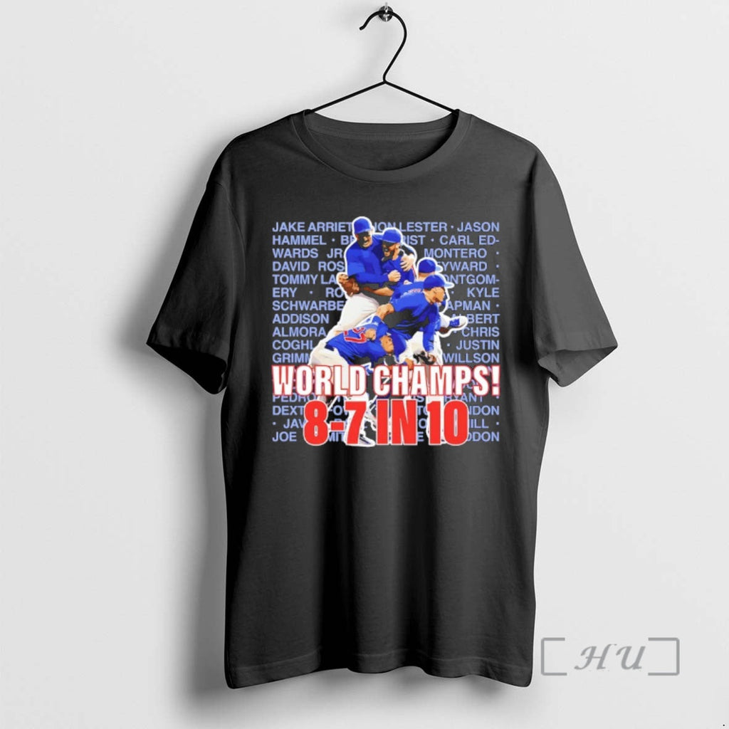 Officials Chicago Cubs World Champs 8 7 10 T-Shirts, Hoodie, Sweatshirt