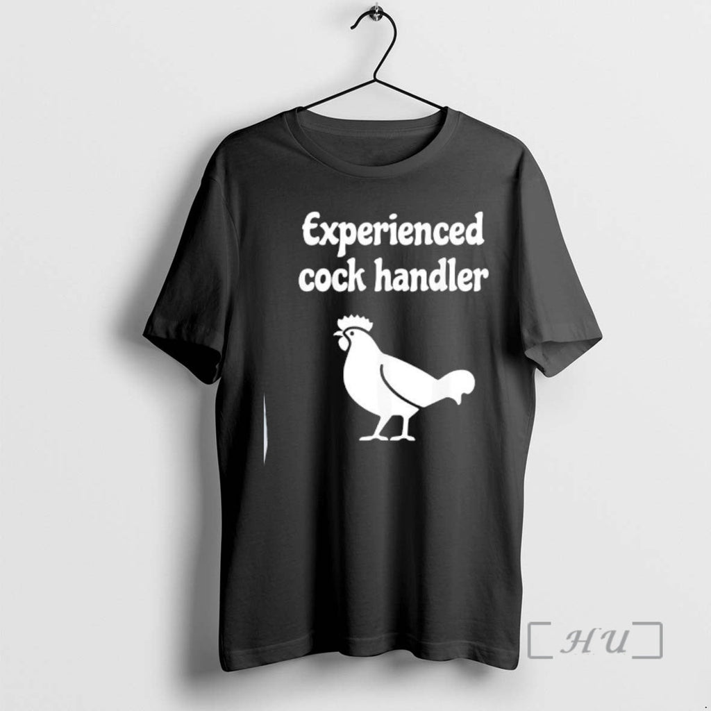 Officials Chicken Experienced Cock Handler T-Shirts, Hoodie, Sweatshirt
