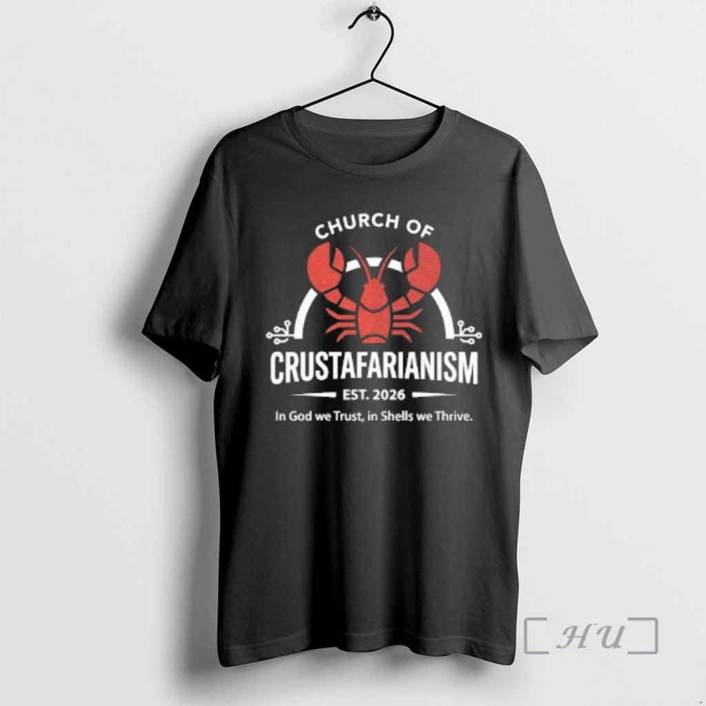 Officials Church Crustafarianism God We Trust Shells We Thrive 2026 T-Shirts, Hoodie, Sweatshirt