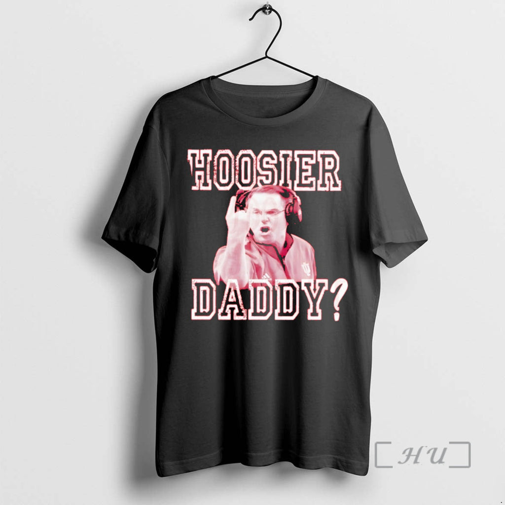 Officials Curt Cignetti Hoosier Daddy Indiana Football T-Shirts, Hoodie, Sweatshirt