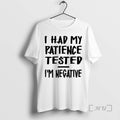 Officials Dallas Cowboys I Had My Patience Tested Im Negative T-Shirts, Hoodie, Sweatshirt