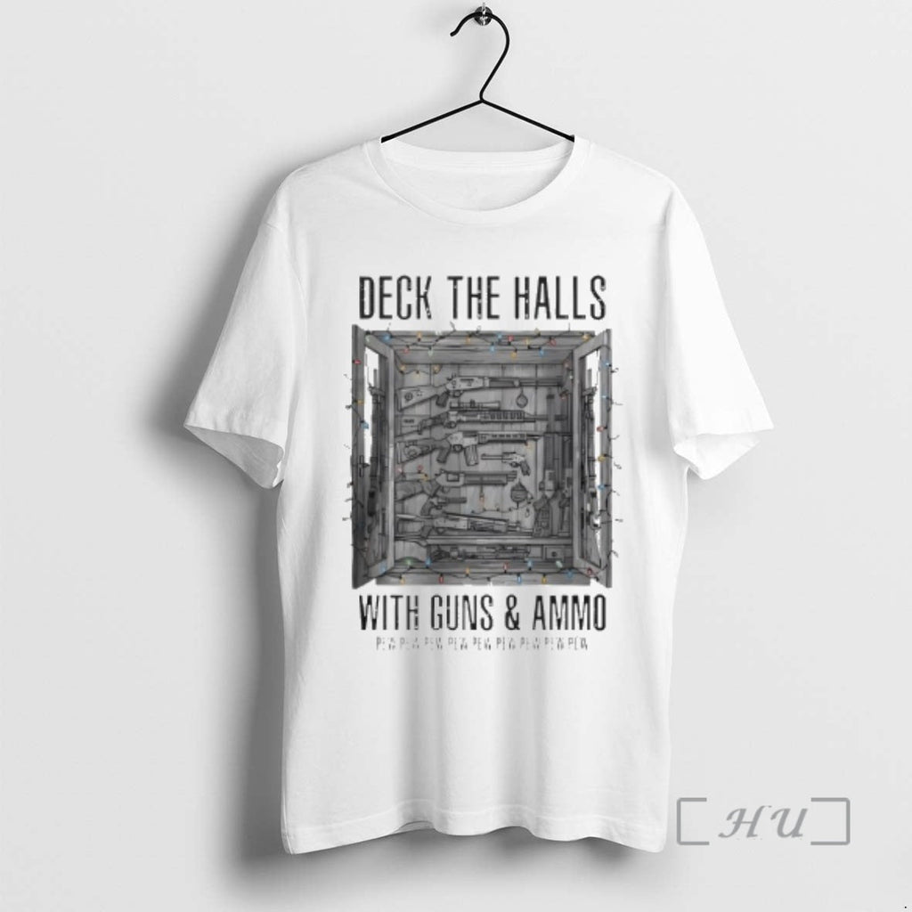 Officials Deck Halls Guns Ammo Pew Pew Pew Pew Pew T-Shirts, Hoodie, Sweatshirt