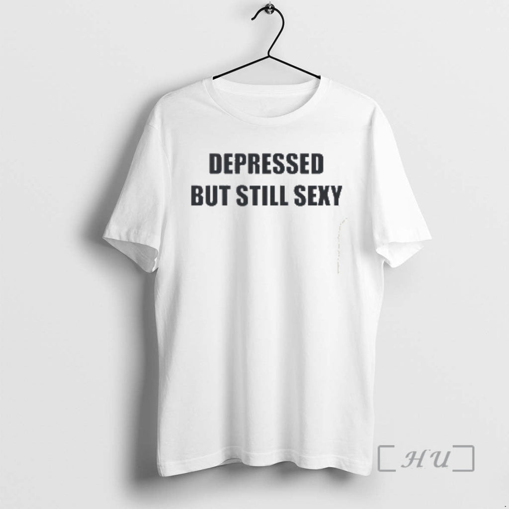 Officials Depressed But Still Sexy T-Shirts, Hoodie, Sweatshirt